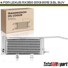 Automatic Transmission Oil Cooler For Lexus RX350 2013-2015 3.5L Built In Canada. Fixed Price $55.99.