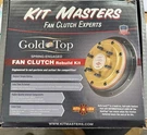 Kit Masters # 14-256-1 Speed Fan Clutch Gold Top Rebuild. Fixed Price $496.00.