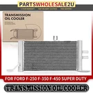 Fuel Cooler Ford F-250 F-350 F-450 F-550 Super Duty 2008 2009 2010 V8 6.4L. Fixed Price $59.99.