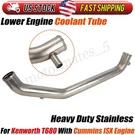 Lower Engine Coolant Tube Pipe F66-2574 Stainless For Kenworth T680 Cummins Isx. Fixed Price $179.39.