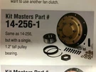 Kit Masters Fan Clutch Gold Top Part # 14-256-1. Fixed Price $565.00.