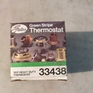 180F Oe Thermostat Gates 33438. Fixed Price $19.99.