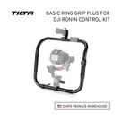 Tilta Basic Ring Grip Plus For Dji Ronin Control Kit. Fixed Price $339.00.