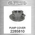 228-5810 Pump Cover Fits Caterpillar (new Aftermarket). Fixed Price $341.68.